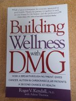 Building Wellness with DMG